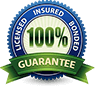Licensed insured bonded 100% guaranteed